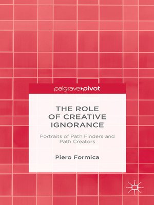 cover image of The Role of Creative Ignorance